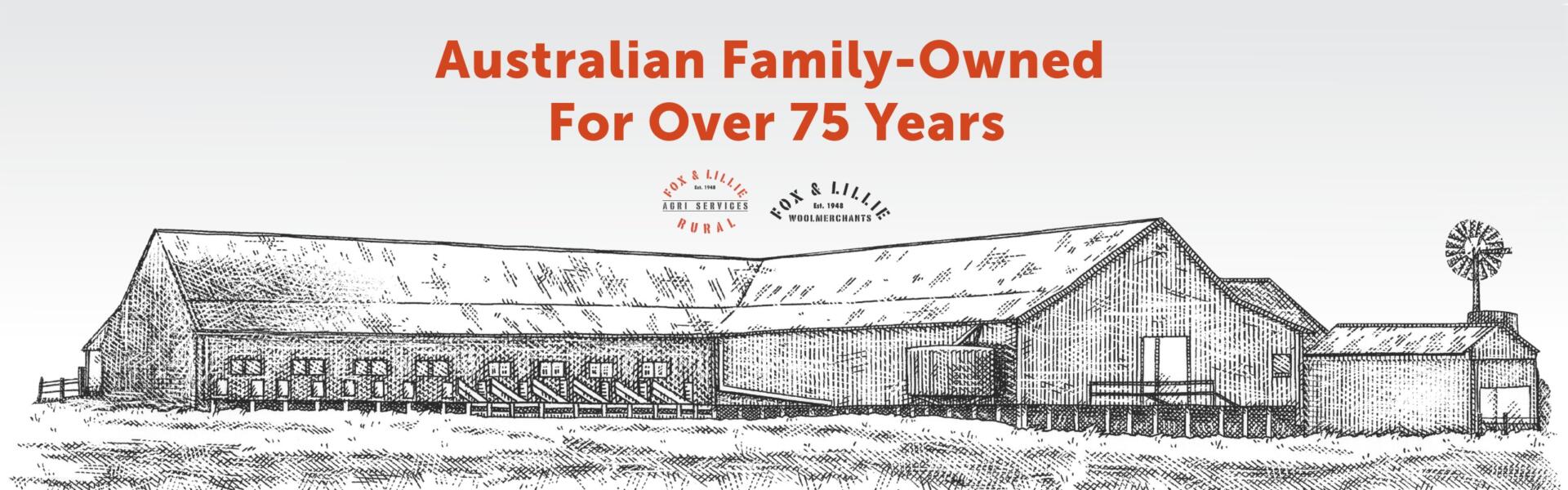 Fox & Lille Australian Family-Owned for over 75 years